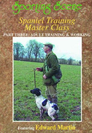 Spaniel Training Master Class - Part 3 Adult Training & Working